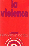 La Violence (Idéologies et sociétés) par Bigeard