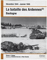 La bataille des Ardennes Bastogne par Zaloga