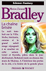 La Romance de Ténébreuse : La Chaîne Brisée  par Bradley