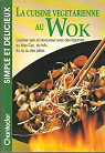 La cuisine vegetarienne au wok par Ilies
