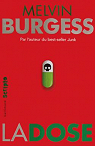 La dose par Burgess