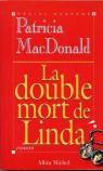 La double mort de Linda par MacDonald