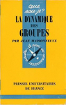 La dynamique des groupes par Maisonneuve