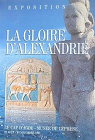 La gloire d'Alexandrie par l`Ephbe - Cap d'Agde
