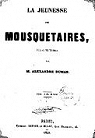Théâtre : La jeunesse des mousquetaires par Dumas
