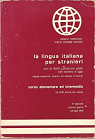 La lingua italiana per stranieri - corso elementare ed intermedio par Katerinov