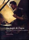 La magie de l'encre: Felicien Rops et la Societe internationale des aquafortistes (1869-1877) par Meneux