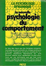 La nouvelle psychologie du comportement par Monneret