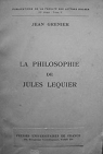 La philosophie de Jules Lequier (dition originale) par Grenier