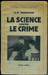 La science contre le crime par Morton Robinson
