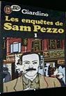 Les enqutes de Sam Pezzo, tome 1 : La souricire par Giardino