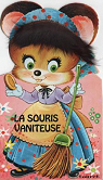 La souris vaniteuse par Le-livre.com