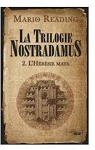 La trilogie Nostradamus tome 2 par Reading