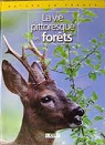 Nature en France : La vie pittoresque des forêts par Atlas
