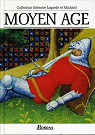 Lagarde & Michard, tome 1 : Moyen-Âge par Michard