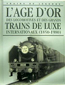 L'ge d'or des locomotives et des grands trains de luxe par Lamming