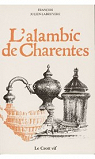 L'alambic de Charente par Julien-Labruyère