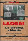 Laogai. Le goulag chinois par Wu