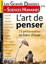 Les Grands Dossiers des Sciences Humaines, n34 : L'art de penser, 15 philosophes au banc d'essai par Sciences Humaines