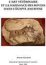 L’art vétérinaire et la naissance des bovins dans l’Égypte Ancienne par Jean