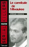 Le Cannibale de Milwaukee par Bourgoin