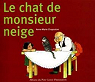 Le Chat de Monsieur Neige par Chapouton