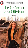Le Château des oliviers par Hébrard