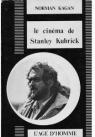 Le Cinma de Stanley Kubrick (Collection Cinma vivant) par Kagan