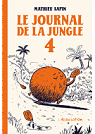 Le Journal de la Jungle, tome 4 par Sapin