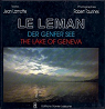 Le Lman - Der Genfer See - The Lake of Geneva par Lamotte