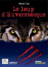 Le Loup d'Huversbecque par Vast