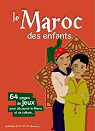 Le Maroc des enfants  par Bioret