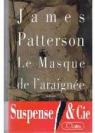Alex Cross, tome 1 : Le masque de l'araigne par Patterson