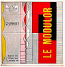 Le Modulor : Essai sur une mesure harmonique à l'échelle humaine, applicable universellement à l'architecture et à la mécanique par Corbusier