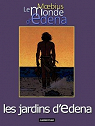 Le Monde d'Edena, tome 2 : Les jardins d'Edena par Giraud