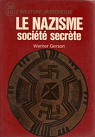Le Nazisme : Socit secrte par Mariel