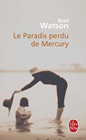 Le paradis perdu de Mercury par Watson