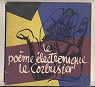 Le Pome lectronique Le Corbusier par Le Corbusier