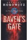 Le Pouvoir des Cinq, Tome 1 : Raven's Gate par Horowitz