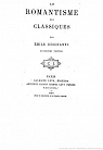 Le Romantisme des Classiques 4 ed ed 1885 par Deschanel