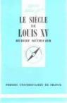 Le siècle de Louis XV par Méthivier