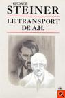 Le Transport de A. H. par Steiner