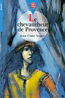 Le chevaucheur de Provence par Nogus