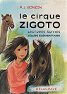 Lectures suivies : Le cirque Zigoto par Bonzon