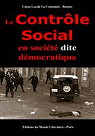 Le contrle social en socit dite dmocratique (Brochure anarchiste) par La Commune