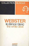 Le démon blanc par Webster