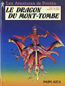 Proto, tome 1 : Le dragon du Mont-Tombe par Chret