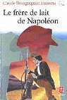 Le frre de lait de Napolon par Bourguignon-Frasseto