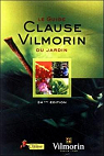 Le guide Clause Vilmorin du jardin (34e dition) par Bureaux