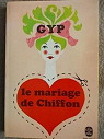 Le mariage de Chiffon